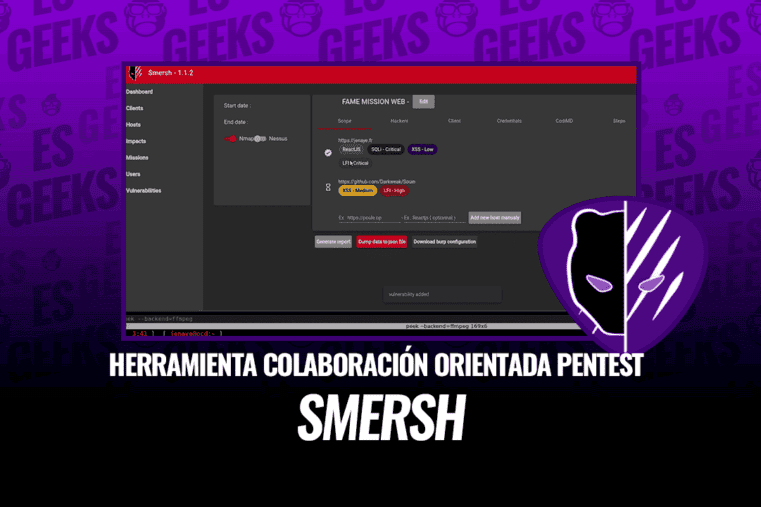 Captura de pantalla de la interfaz de la herramienta de colaboración Smersh, enfocada en pentesting.