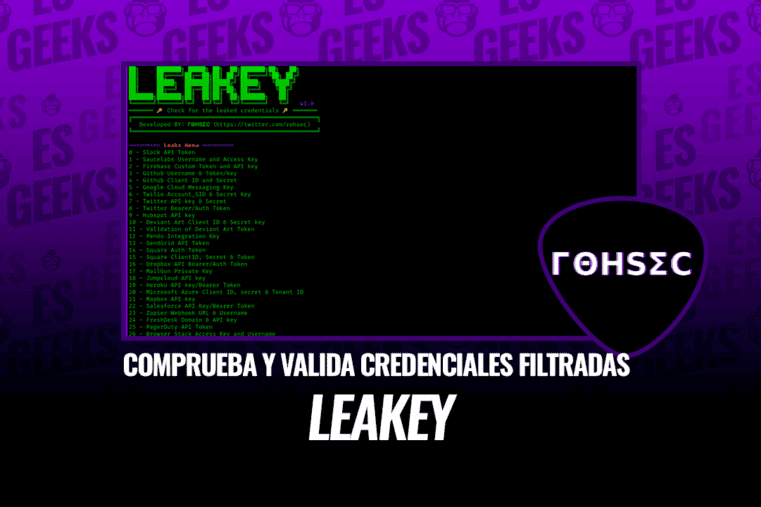 Herramienta LEAKEY para comprobar credenciales comprometidas.