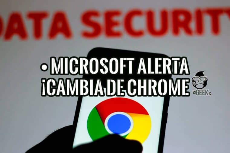 Advertencia de Microsoft sobre la seguridad del uso de Chrome