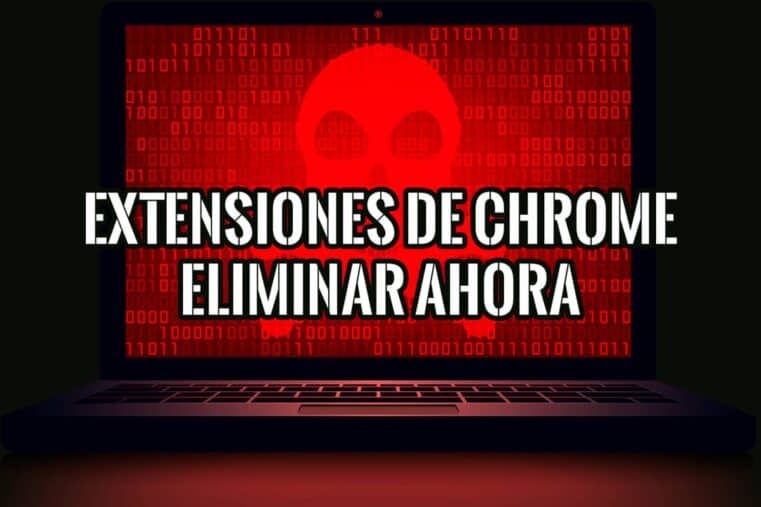 Imagen de un portátil con una calavera roja sobre un fondo de código binario, con el texto "Extensiones de Chrome Eliminar Ahora".