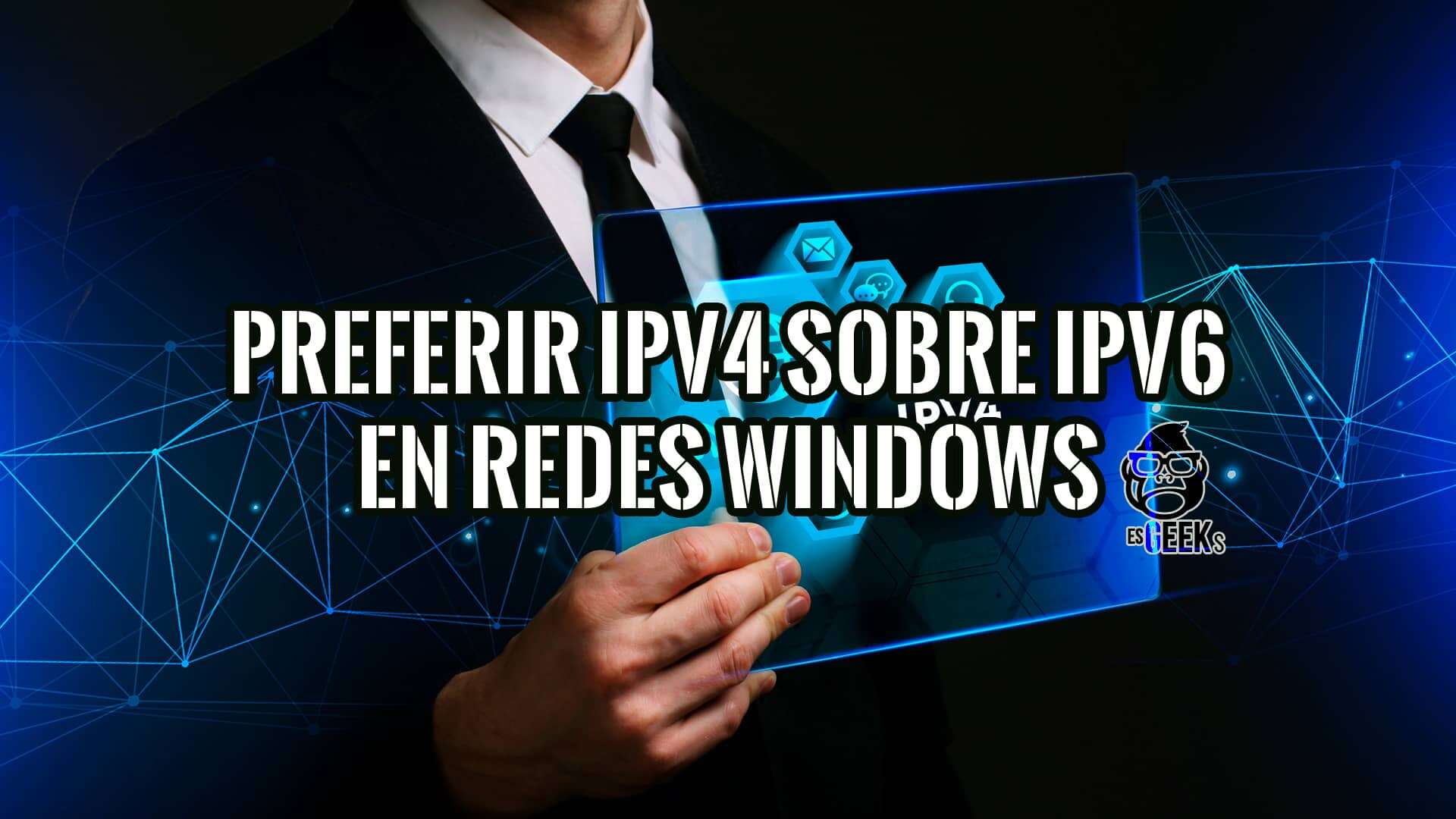 Hombre de negocios sosteniendo una pantalla transparente con iconos de red y el texto "Preferir IPv4 sobre IPv6 en Redes Windows", simbolizando la configuración de red.