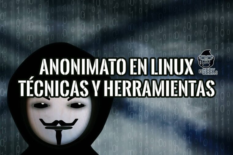 Ilustración de una máscara de Guy Fawkes sobre un fondo de código binario, con el texto "Anonimato en Linux: Técnicas y Herramientas".