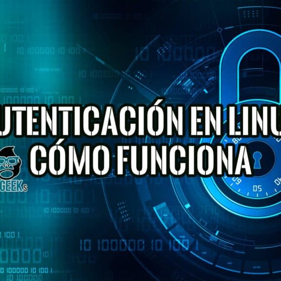 Imagen gráfica con el título "Autenticación en Linux: Cómo funciona" y un candado estilizado como fondo.