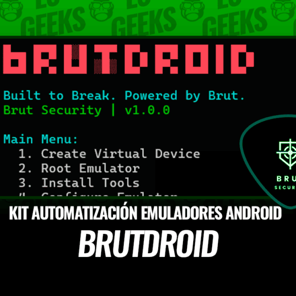 Captura de pantalla del menú principal de BrutDroid v1.0.0, un kit de automatización para emuladores Android, mostrando las opciones disponibles para crear dispositivos virtuales, rootear emuladores e instalar herramientas. Incluye el logo de Brut Security.
