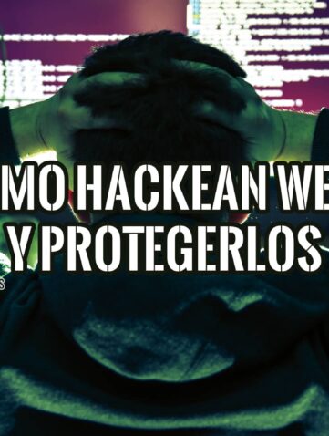 Imagen de una persona sentada frente a múltiples monitores mostrando código, con las manos en la cabeza, expresando estrés o preocupación. Sobre la imagen, el texto "Cómo Hackean Webs y Protegerlos".