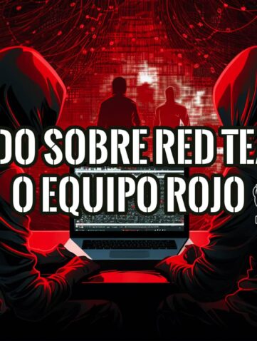 Ilustración de dos figuras encapuchadas trabajando en un portátil, con un fondo de código binario rojo. El texto "TODO SOBRE RED TEAM O EQUIPO ROJO" se superpone a la imagen.