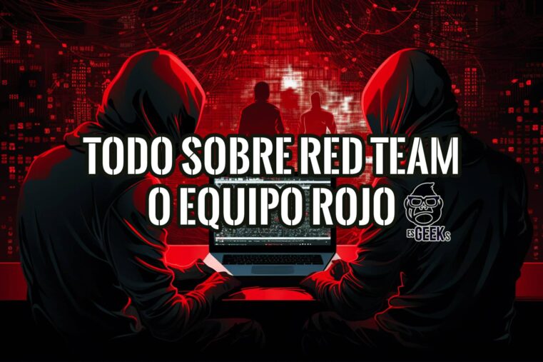 Ilustración de dos figuras encapuchadas trabajando en un portátil, con un fondo de código binario rojo. El texto "TODO SOBRE RED TEAM O EQUIPO ROJO" se superpone a la imagen.