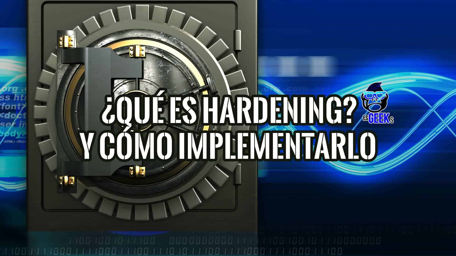 Imagen de una caja fuerte digital, ilustrando el hardening: qué es y cómo implementarlo.