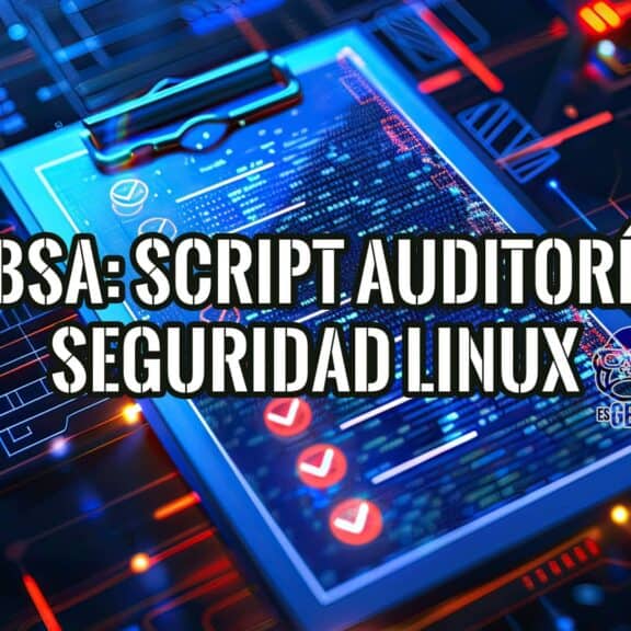 Imagen de un portapapeles digital con código, representando un script LBSA para auditoría de seguridad en Linux.