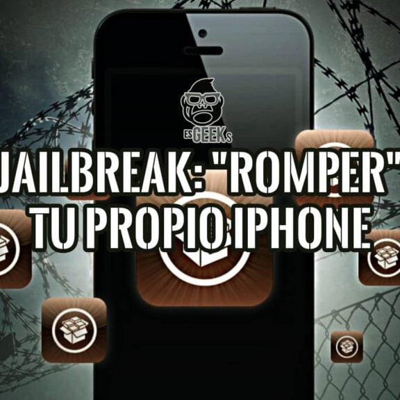 Un iPhone en el centro de la imagen con alambres de púas de fondo y el texto "Jailbreak: 'Romper' tu propio iPhone", con íconos representando la acción de jailbreaking.