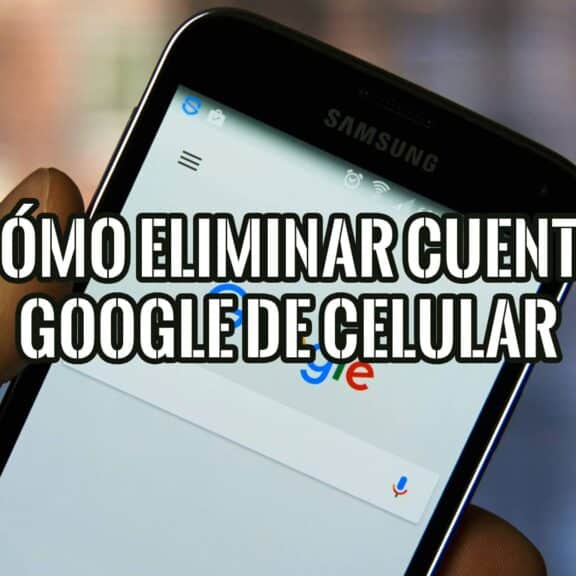 Eliminar cuenta Google de celular. Imagen muestra un teléfono con la pregunta "¿Cómo eliminar cuenta Google de celular?".