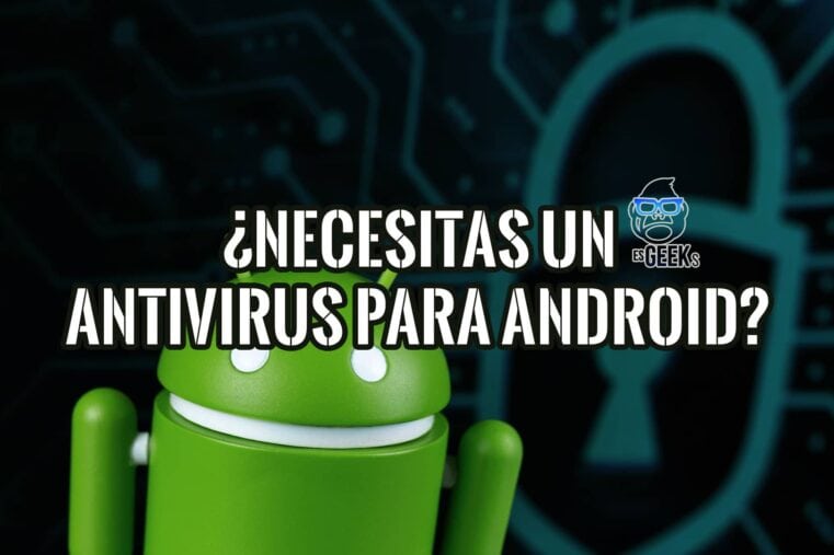 ¿Necesitas antivirus en Android? Descubre si realmente lo necesitas y qué alternativas existen para proteger tu dispositivo.