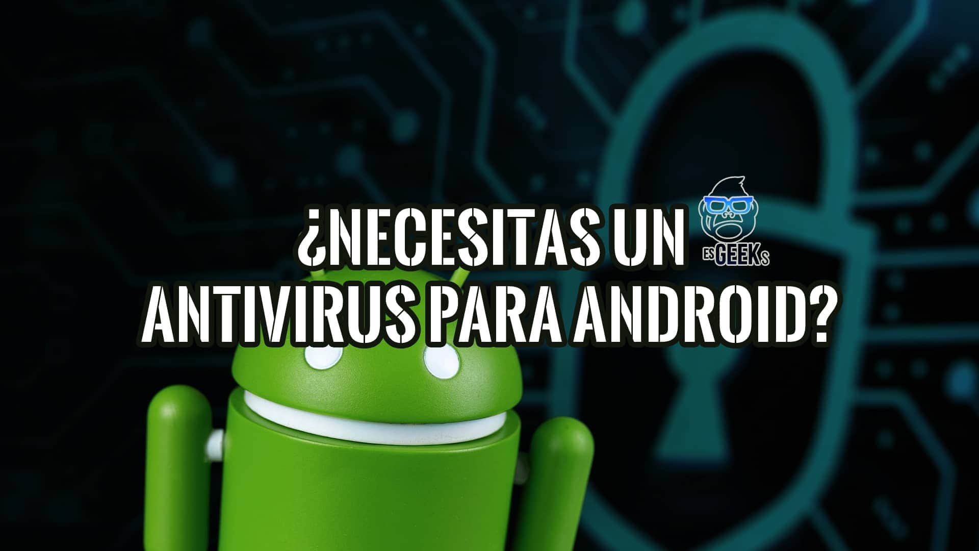 ¿Necesitas antivirus en Android? Descubre si realmente lo necesitas y qué alternativas existen para proteger tu dispositivo.