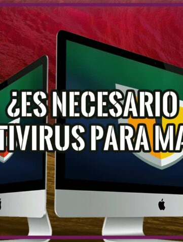 ¿Necesitas antivirus para Mac? Descubre si un antivirus es realmente necesario para proteger tu Mac.