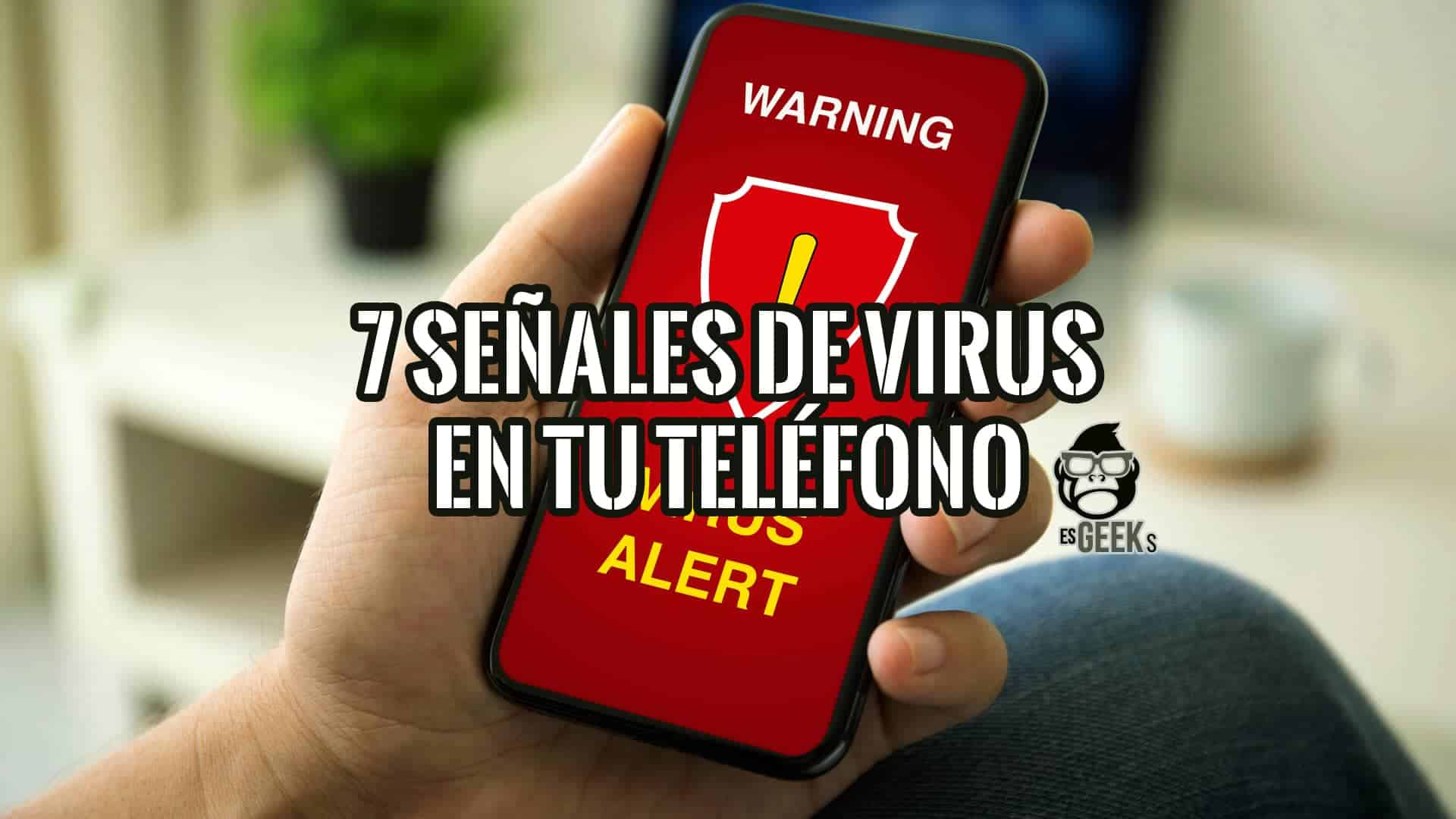 Alerta: 7 señales de virus en tu teléfono. Imagen muestra smartphone con advertencia de virus. Protege tu móvil.