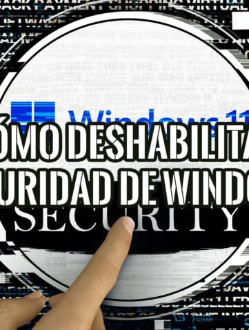 Guía completa sobre cómo deshabilitar la seguridad de Windows. Aprende a hacerlo de forma segura y paso a paso.