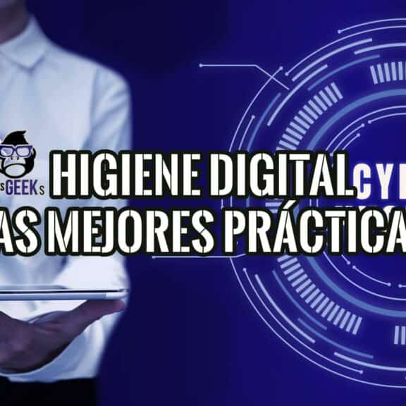 Higiene digital: protege tu identidad online con las mejores prácticas. Consejos para la ciberseguridad.