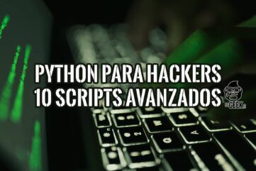 Aprende Python para hacking ético con 10 scripts avanzados. Tutoriales prácticos para principiantes.