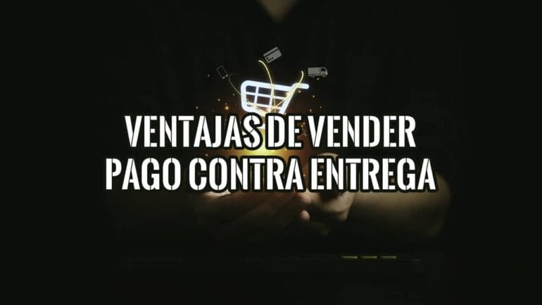 Imagen con carrito de compras y texto sobre las ventajas de vender con pago contra entrega en tu negocio.