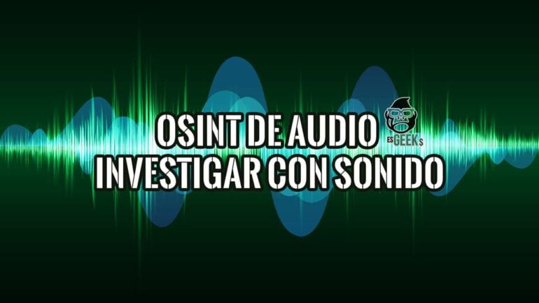 Gráfico sobre OSINT de audio que muestra ondas sonoras, representando cómo investigar con sonido para obtener información.