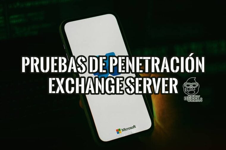Pruebas de penetración a Microsoft Exchange Server