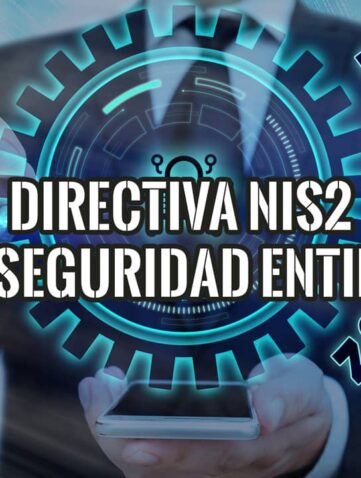 Gráfico conceptual que ilustra la regulación de ciberseguridad de la Directiva NIS2 para entidades