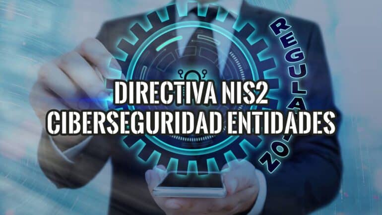 Gráfico conceptual que ilustra la regulación de ciberseguridad de la Directiva NIS2 para entidades