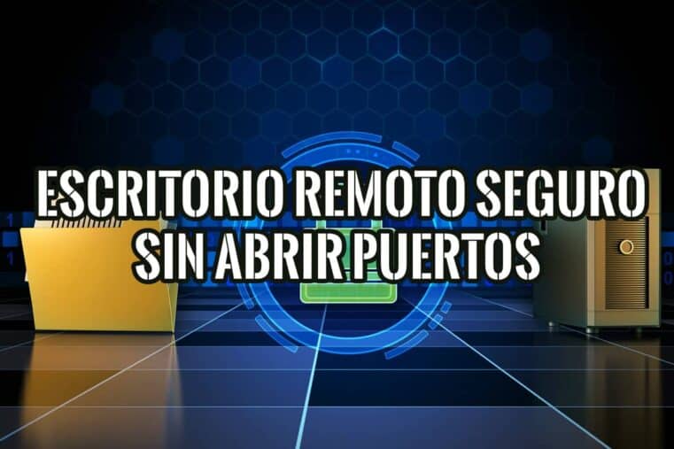 Imagen de portada para el artículo sobre escritorio remoto seguro sin abrir puertos, con iconos de un servidor y una carpeta conectados de forma segura.