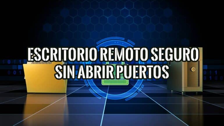 Imagen de portada para el artículo sobre escritorio remoto seguro sin abrir puertos, con iconos de un servidor y una carpeta conectados de forma segura.