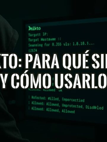 Imagen de portada sobre qué es Nikto y para qué sirve, con un experto en ciberseguridad frente a una terminal.