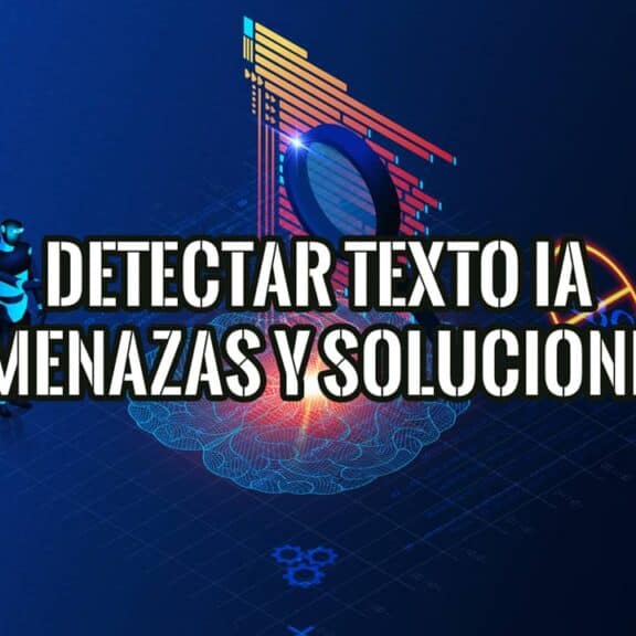 Imagen de portada sobre cómo detectar texto generado por IA, mostrando una lupa que analiza un cerebro digital para encontrar amenazas y soluciones