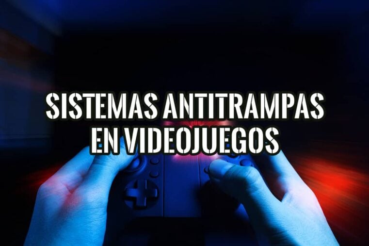Imagen de portada sobre cómo funcionan los sistemas antitrampas en videojuegos.