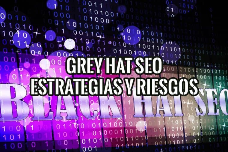 Portada del artículo sobre Grey Hat SEO, estrategias y riesgos, con un fondo de código binario.