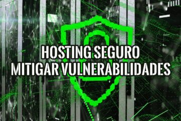 Portada esgeeks.com: Racks servidores con código verde y escudo neón con texto Hosting Seguro Mitigar Vulnerabilidades.