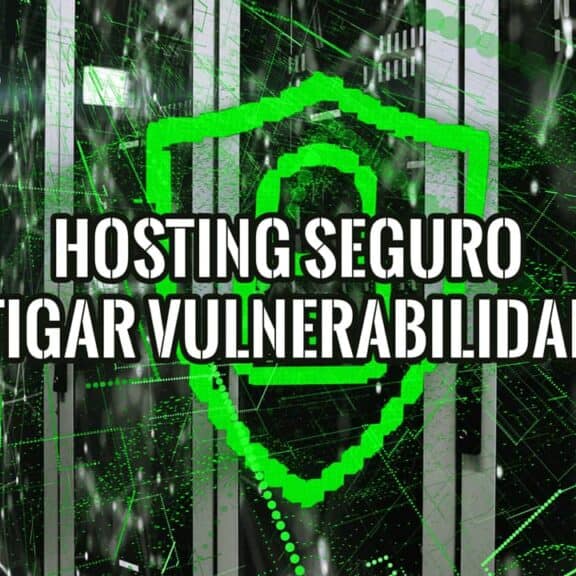Portada esgeeks.com: Racks servidores con código verde y escudo neón con texto Hosting Seguro Mitigar Vulnerabilidades.