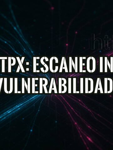 Portada del artículo sobre Httpx para escaneo de información y vulnerabilidades