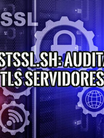 Portada del artículo sobre testssl.sh para auditar la seguridad SSL/TLS de servidores web, con un fondo de centro de datos e iconos de ciberseguridad.