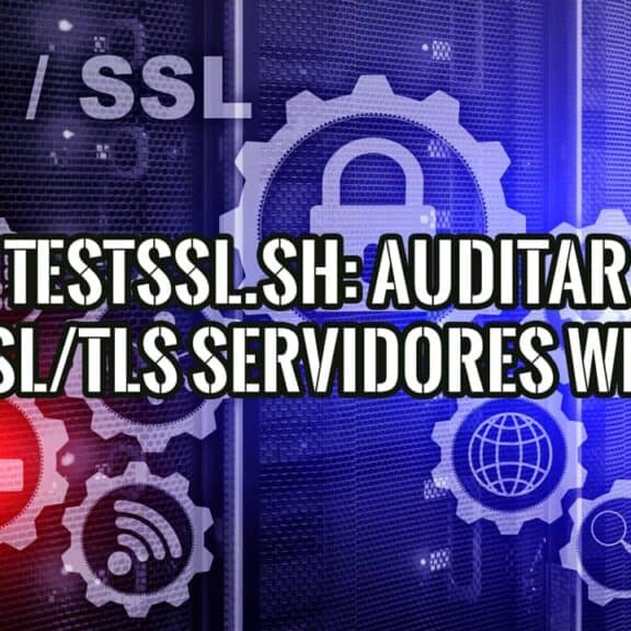 Portada del artículo sobre testssl.sh para auditar la seguridad SSL/TLS de servidores web, con un fondo de centro de datos e iconos de ciberseguridad.