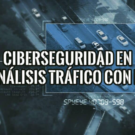 Ciberseguridad en análisis de tráfico con IA: vigilancia urbana e infraestructura