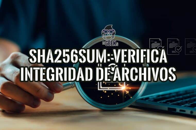 sha256sum verifica la integridad de archivos: lupa examinando un documento verificado