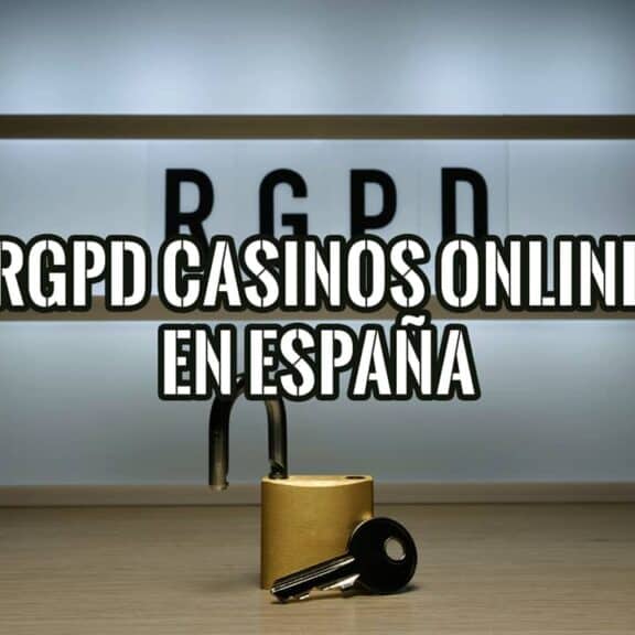 Cartel luminoso con la sigla RGPD y un candado dorado abierto con su llave, sobre el RGPD en casinos online en España.