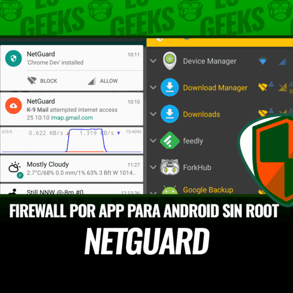 NetGuard, el firewall por app para Android sin root: interfaz con la lista de apps y los avisos de bloqueo o acceso