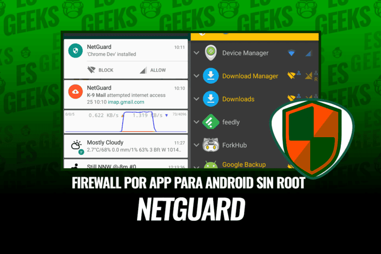 NetGuard, el firewall por app para Android sin root: interfaz con la lista de apps y los avisos de bloqueo o acceso
