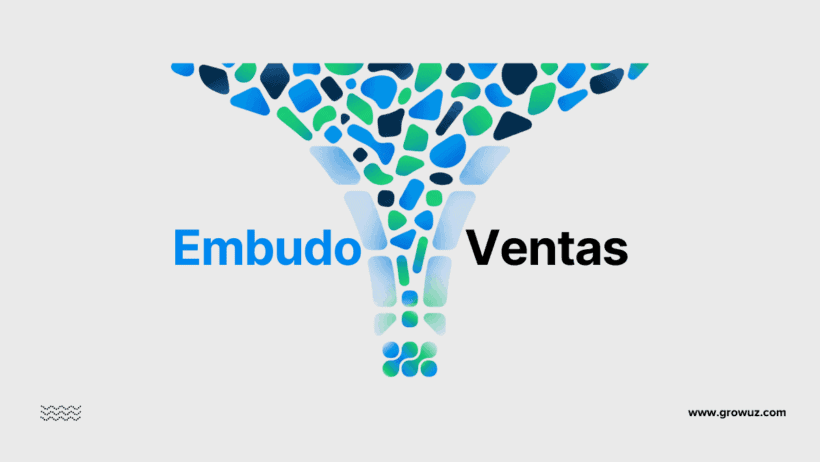 Ilustración conceptual del embudo de ventas para un artículo de Growuz.