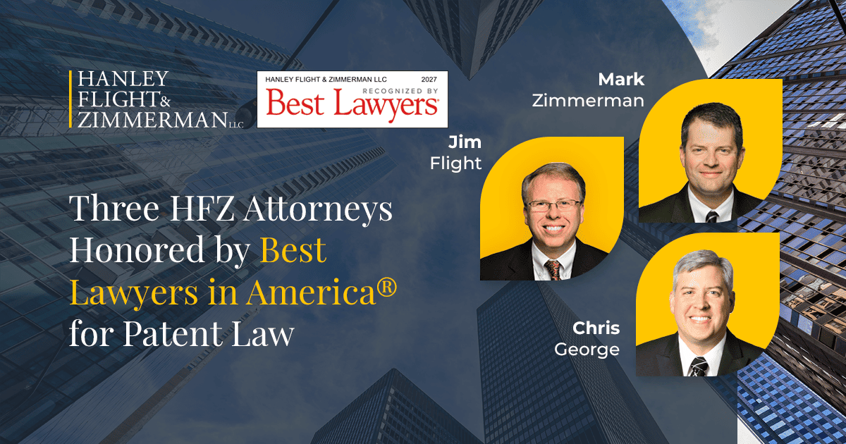 Three HFZ Attorneys Honored by Best Lawyers in America® 2027 for Patent Law