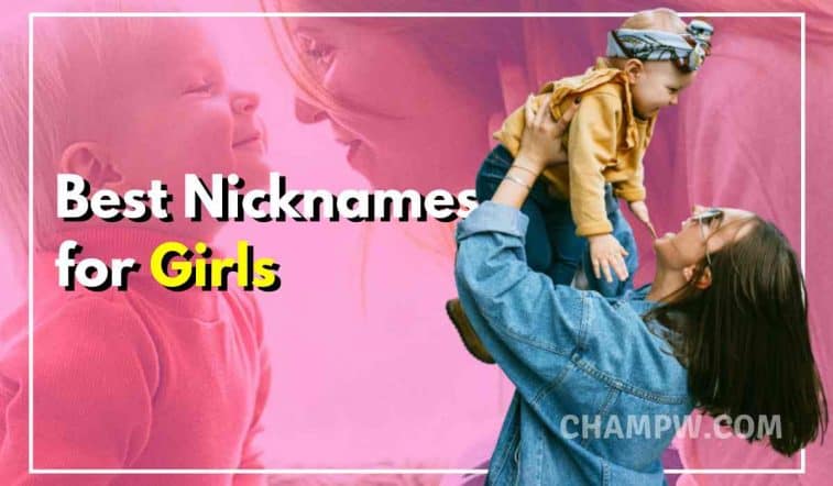 Best Nicknames for Girls
