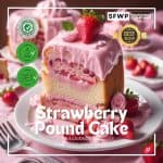 STRAWBERRY POUND CAKE