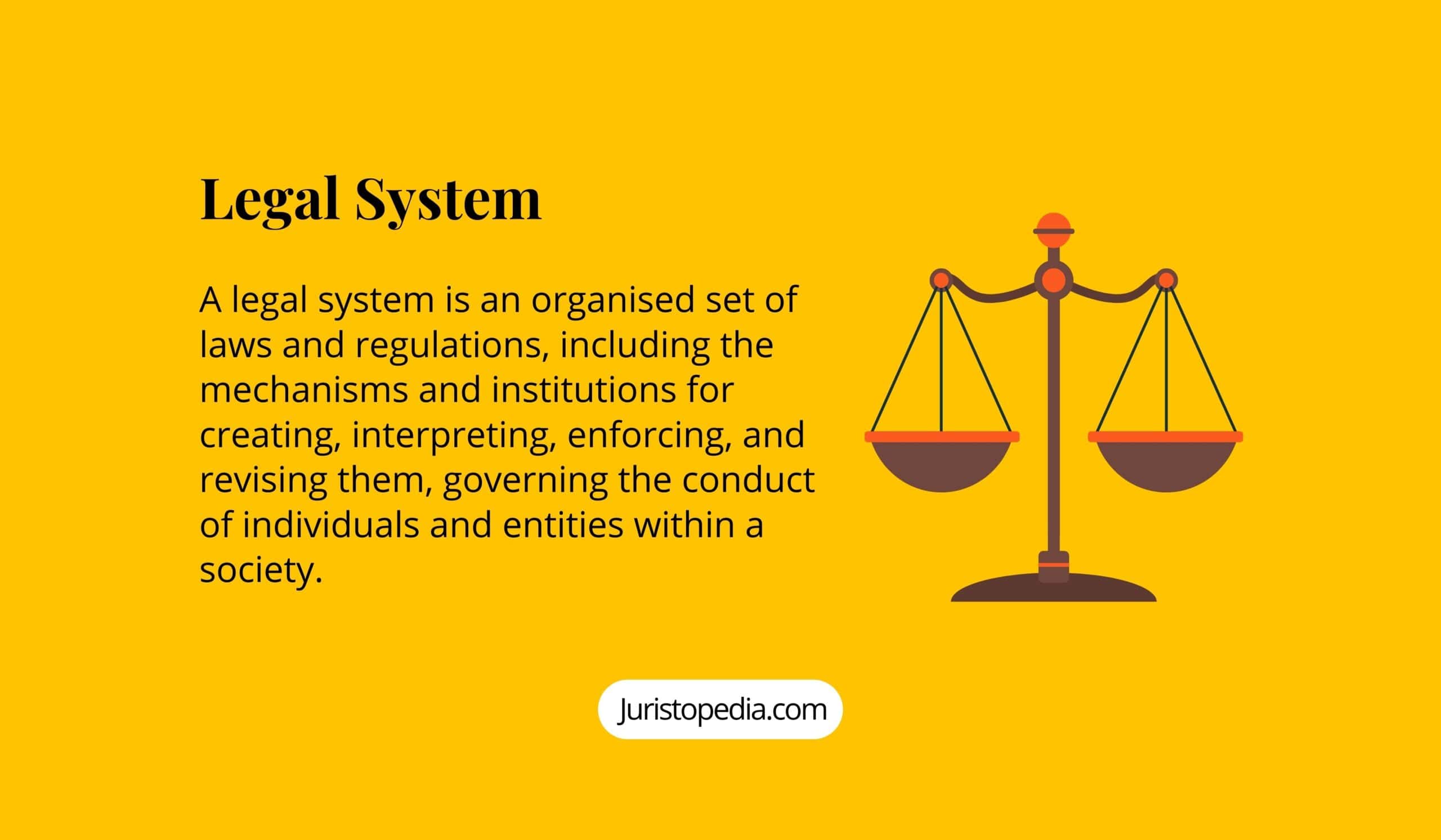 Legal System: Definition Legal Framework and Rule of Law
