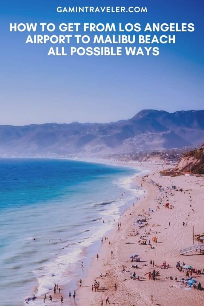 How To Get From Los Angeles Airport To Malibu Beach Best Way