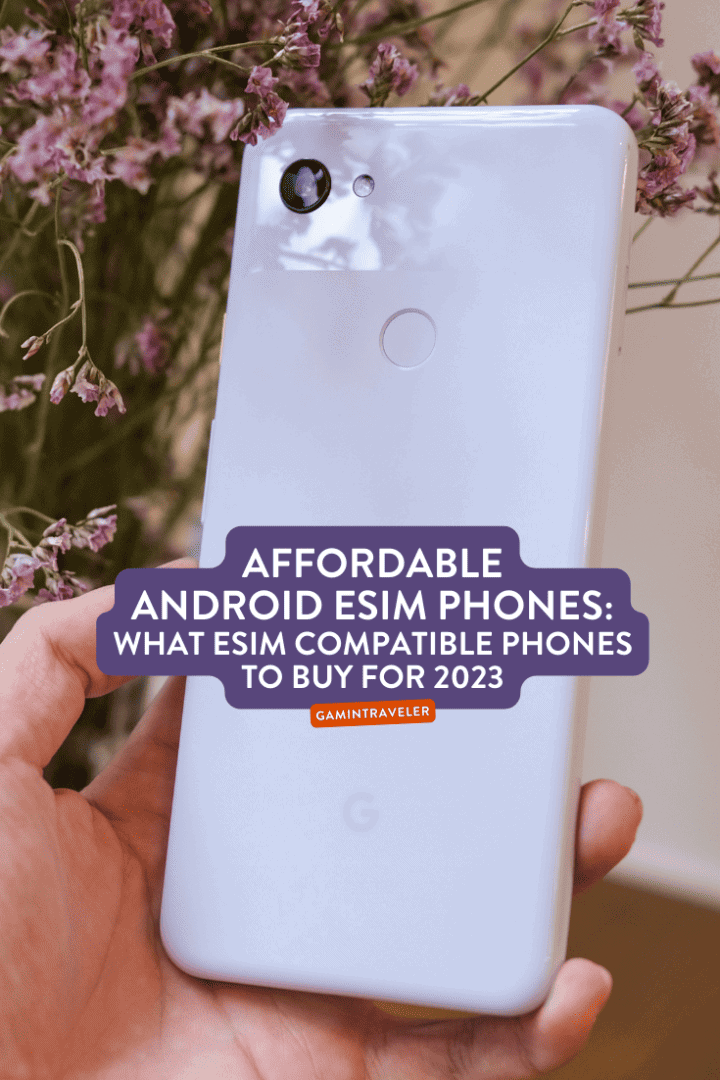 Affordable Android eSIM Phones eSIM Compatible Phone to Buy